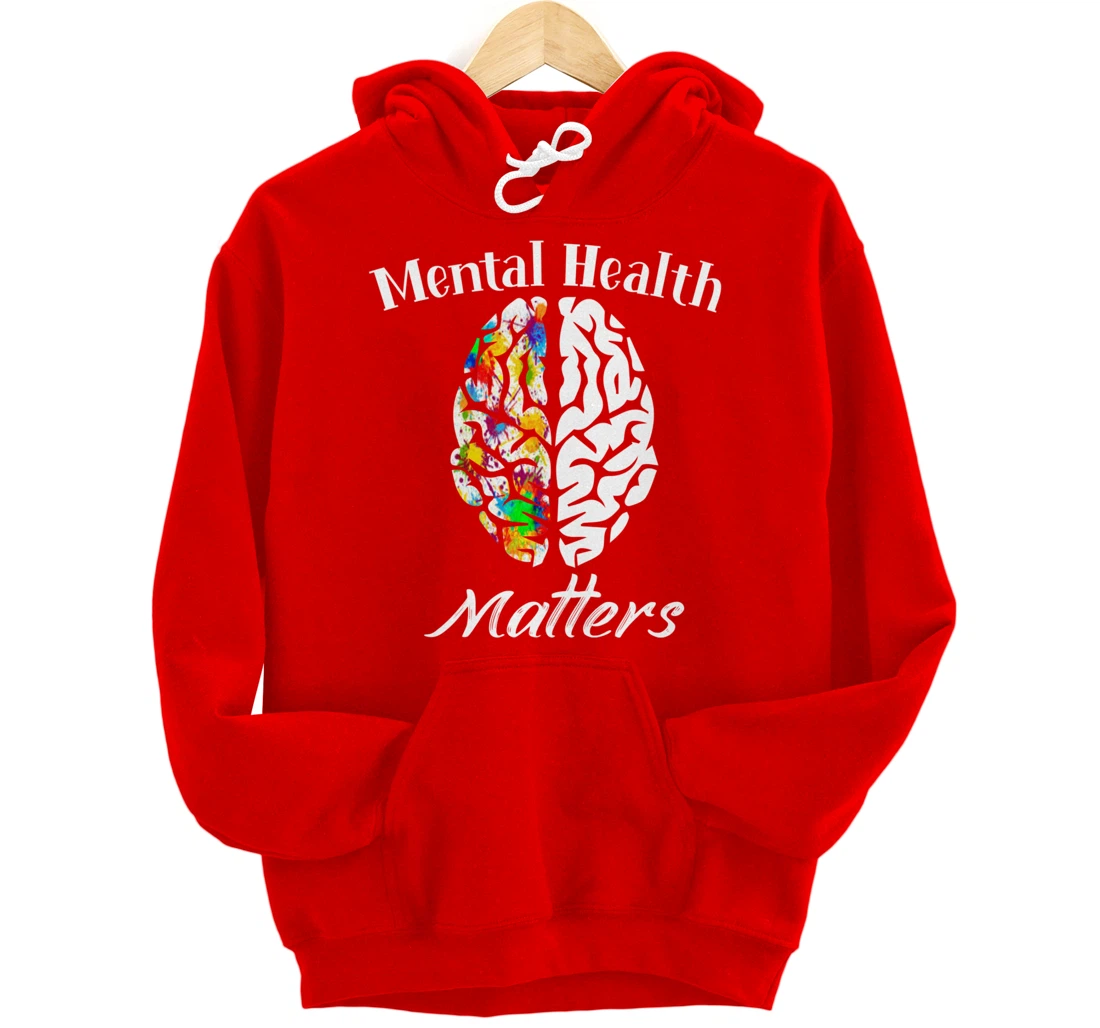 Mental Health Matters End The Stigma Mental Health Awareness Pullover Hoodie