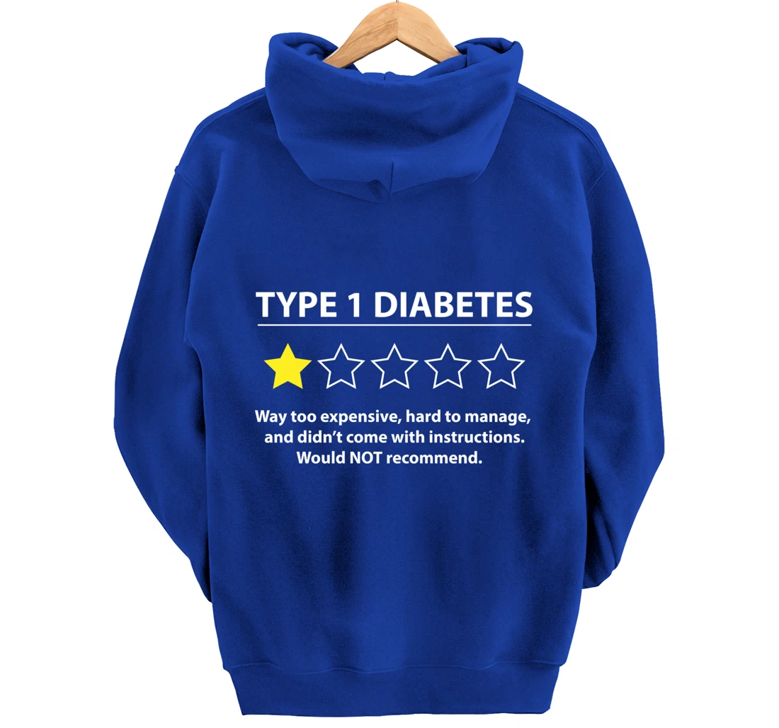 Type 1 Diabetes T1D One Star Rating Funny Awareness Gift Pullover Hoodie