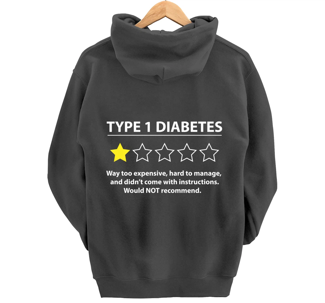 Type 1 Diabetes T1D One Star Rating Funny Awareness Gift Pullover Hoodie