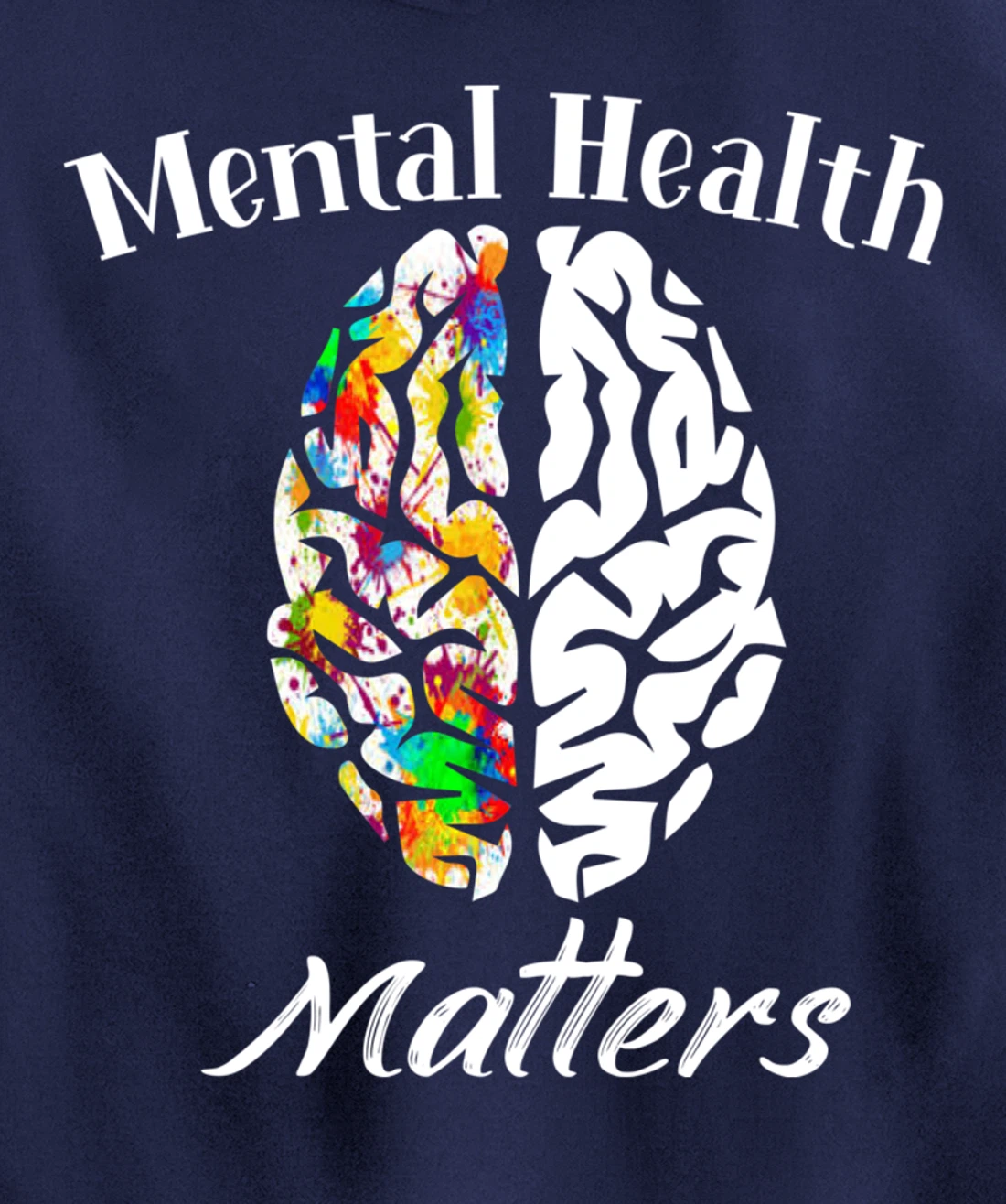 Mental Health Matters End The Stigma Mental Health Awareness Pullover Hoodie