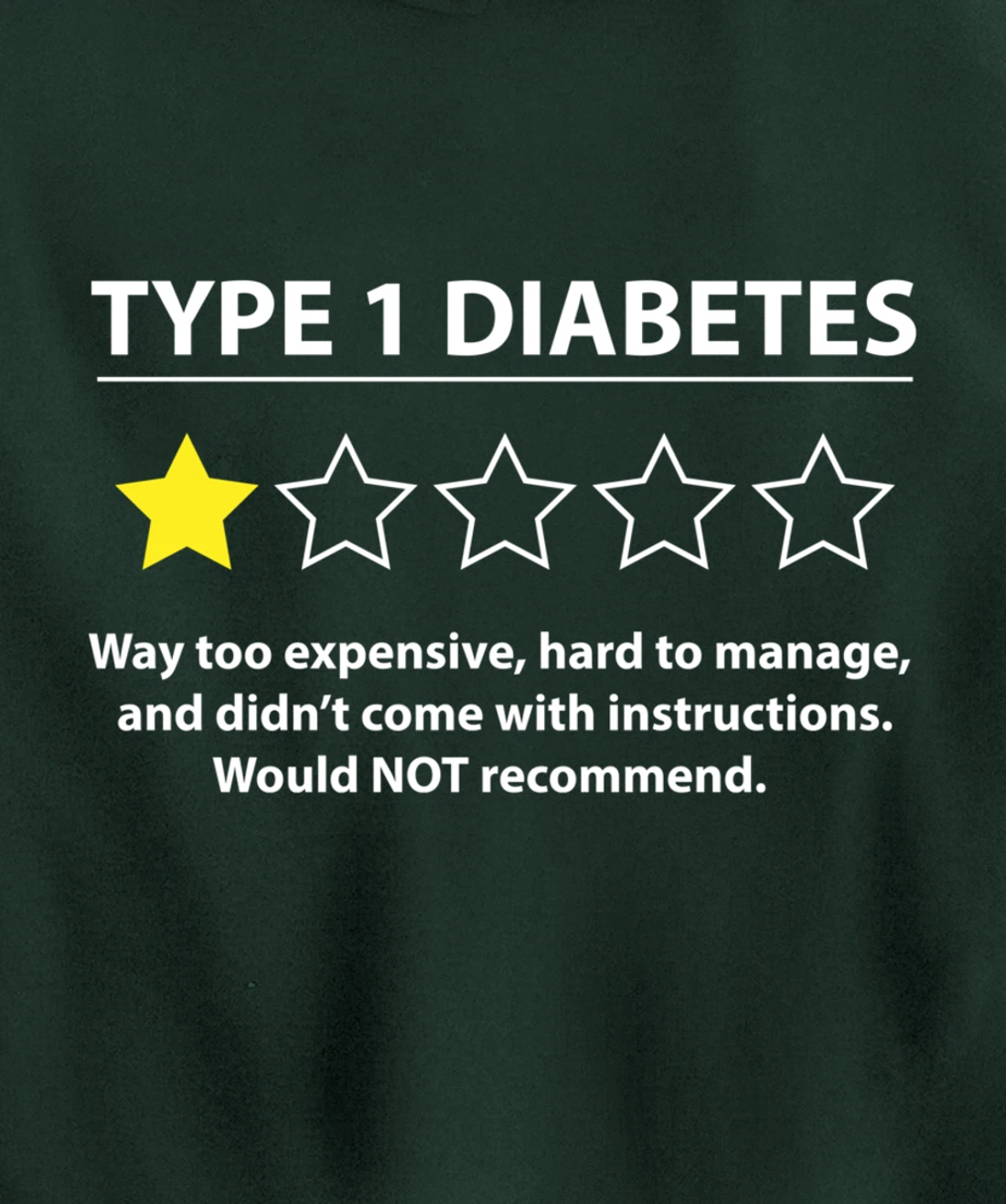 Type 1 Diabetes T1D One Star Rating Funny Awareness Gift Pullover Hoodie