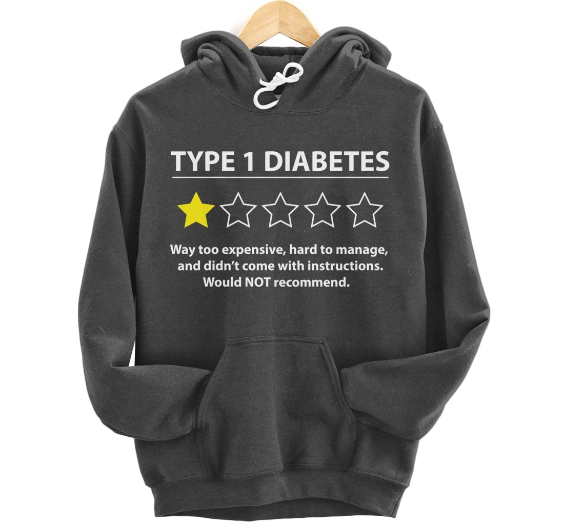 Type 1 Diabetes T1D One Star Rating Funny Awareness Gift Pullover Hoodie