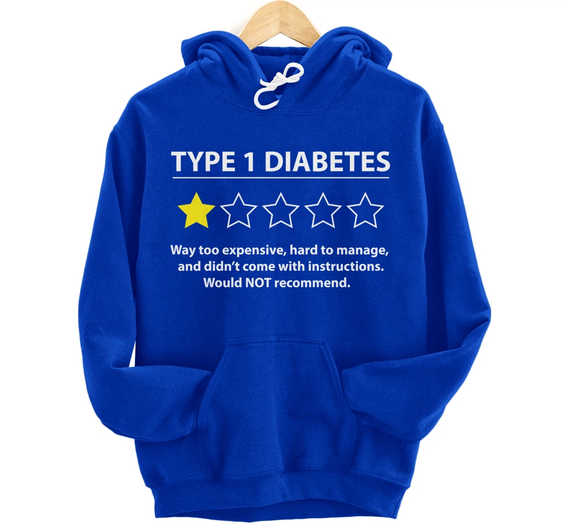 Type 1 Diabetes T1D One Star Rating Funny Awareness Gift Pullover Hoodie