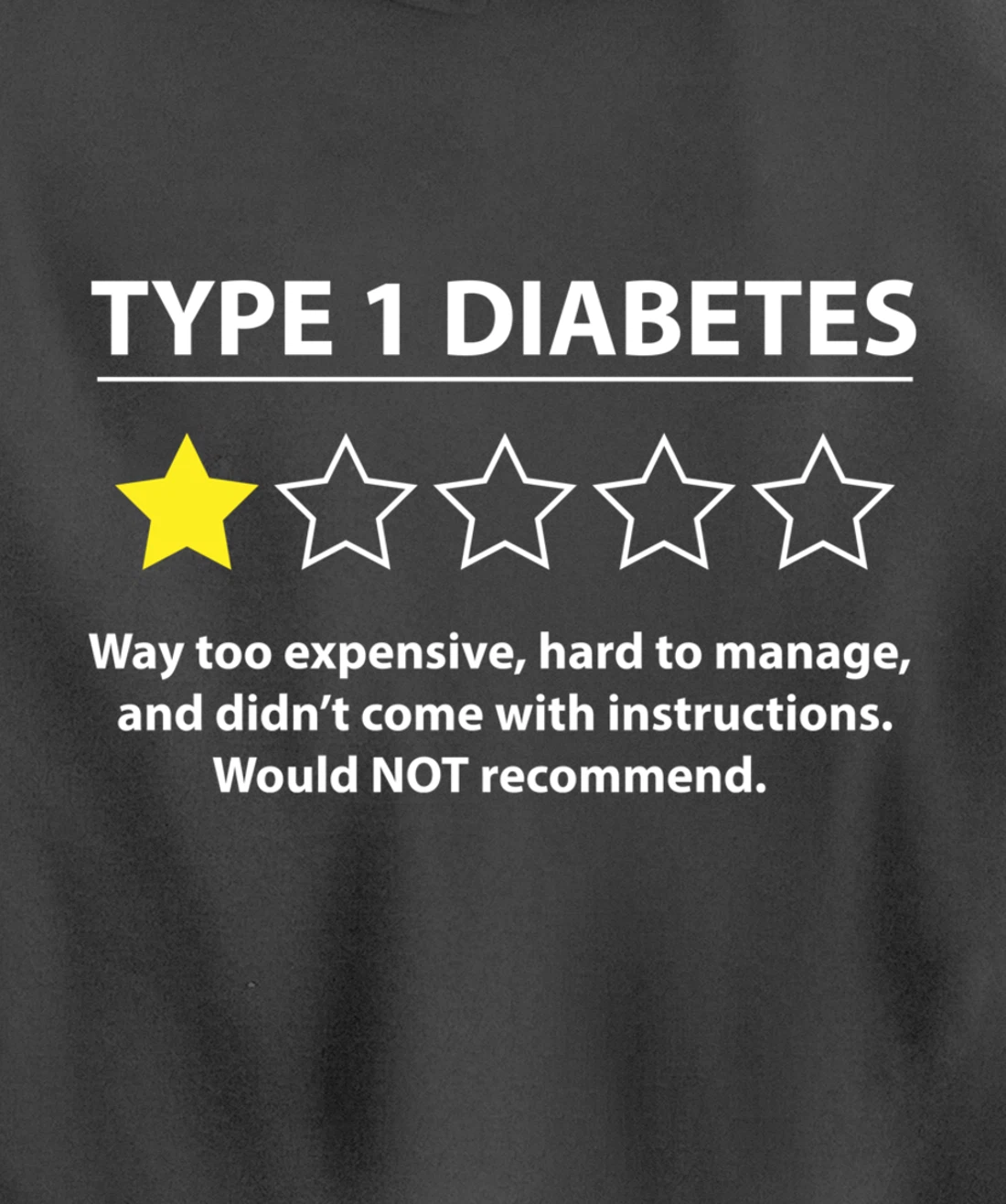 Type 1 Diabetes T1D One Star Rating Funny Awareness Gift Pullover Hoodie