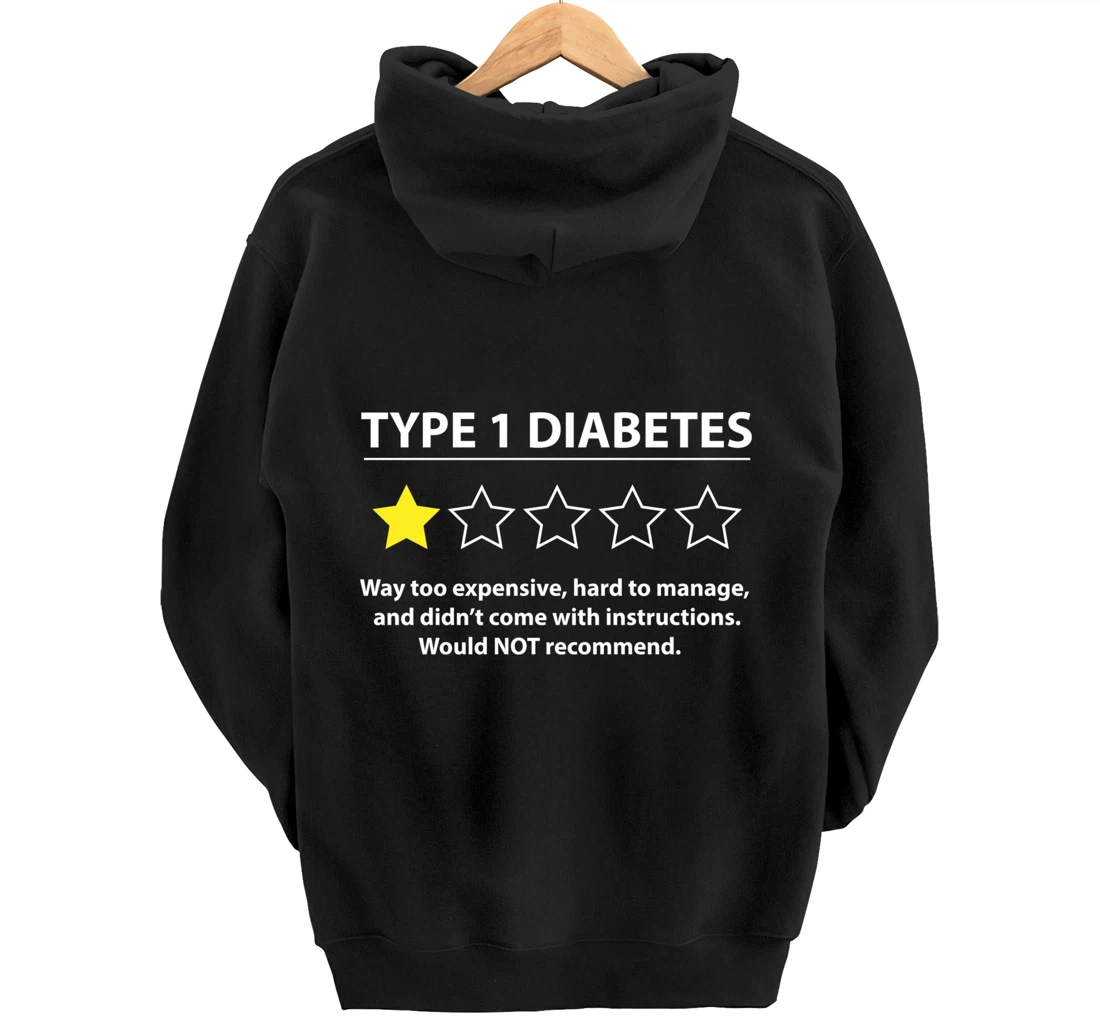 Type 1 Diabetes T1D One Star Rating Funny Awareness Gift Pullover Hoodie