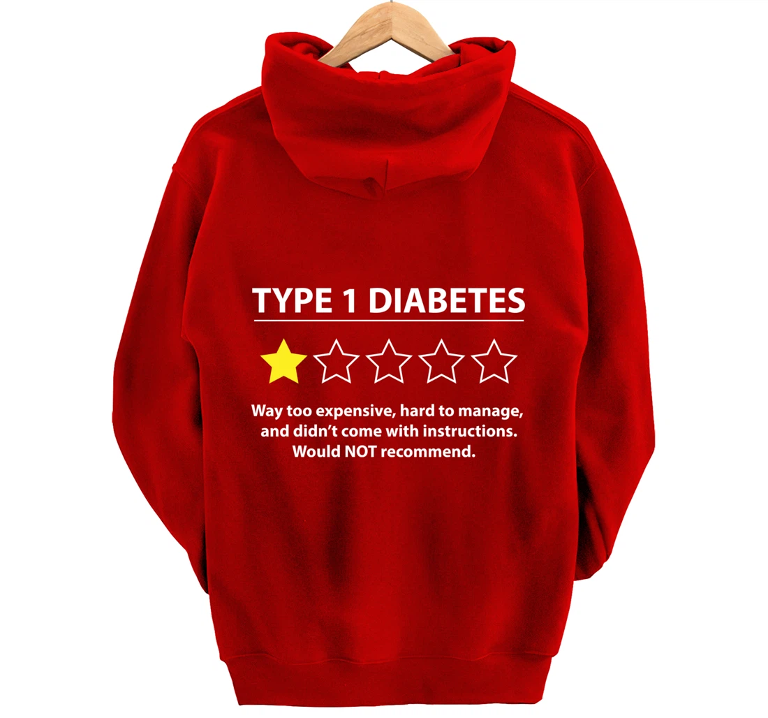 Type 1 Diabetes T1D One Star Rating Funny Awareness Gift Pullover Hoodie