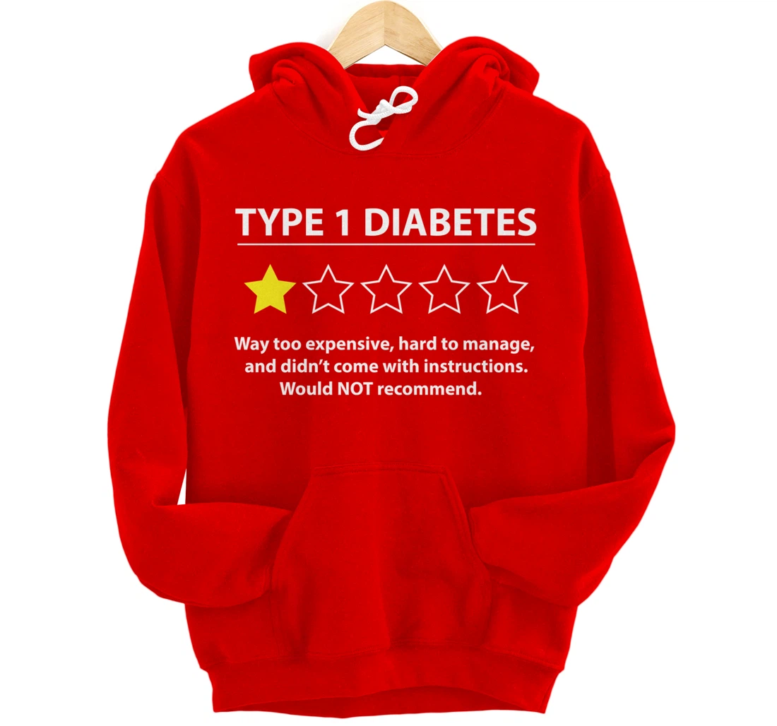 Type 1 Diabetes T1D One Star Rating Funny Awareness Gift Pullover Hoodie