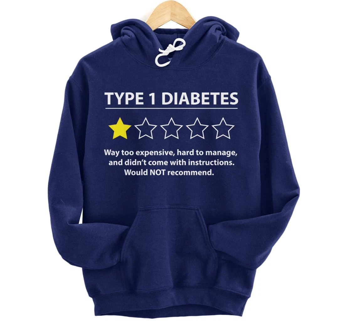 Type 1 Diabetes T1D One Star Rating Funny Awareness Gift Pullover Hoodie