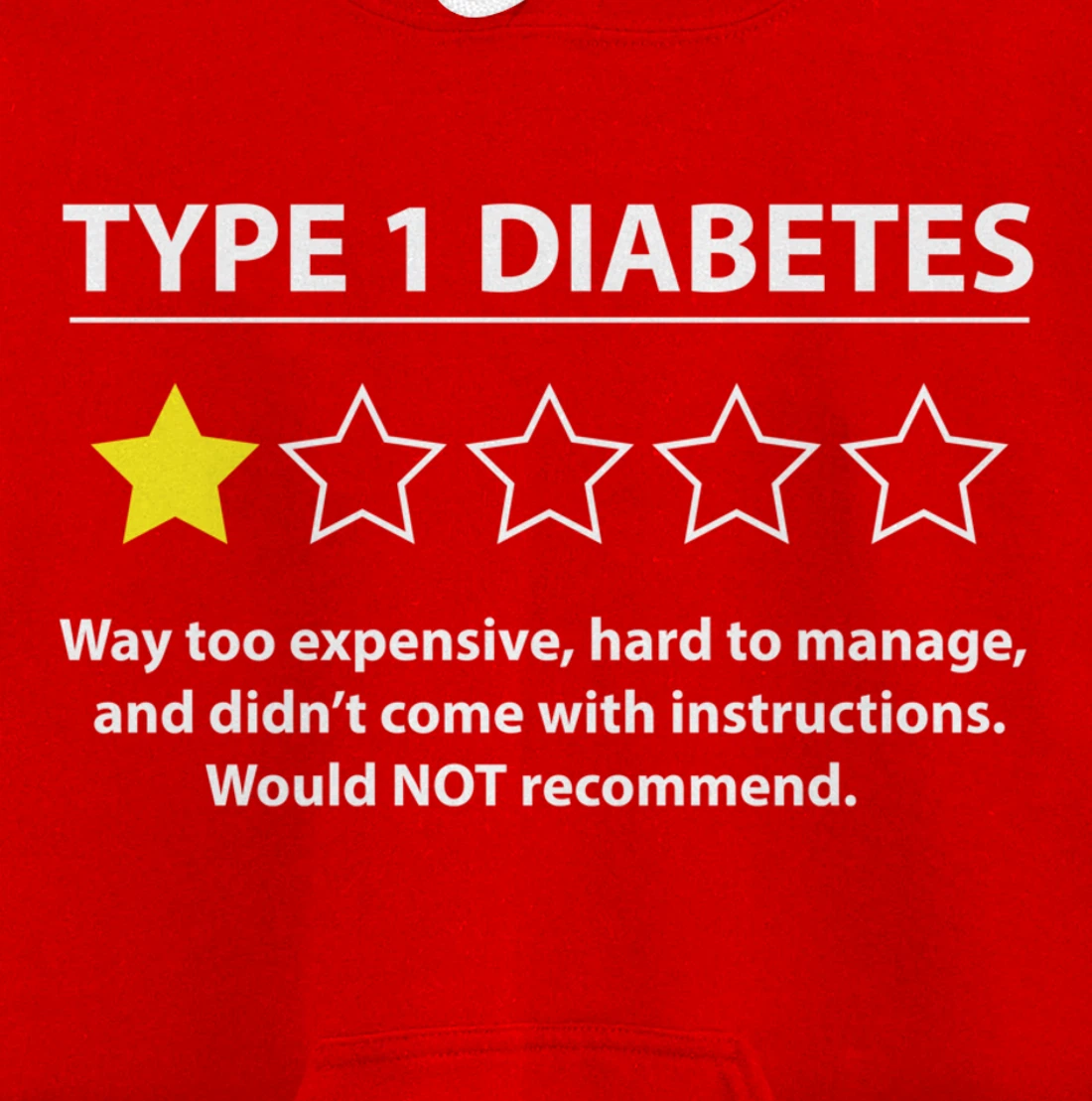 Type 1 Diabetes T1D One Star Rating Funny Awareness Gift Pullover Hoodie