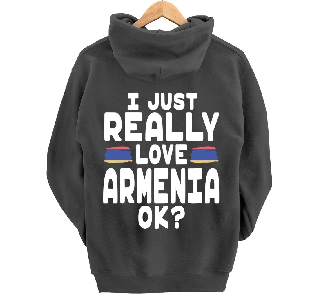 I Love Armenia OK - Cool Armenian Flag Pullover Hoodie