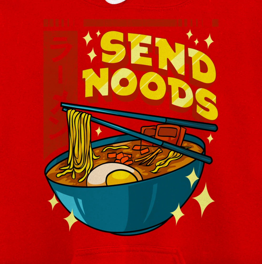 Cute & Funny Send Noods Pun Anime Gamer Ramen Kawaii Pullover Hoodie