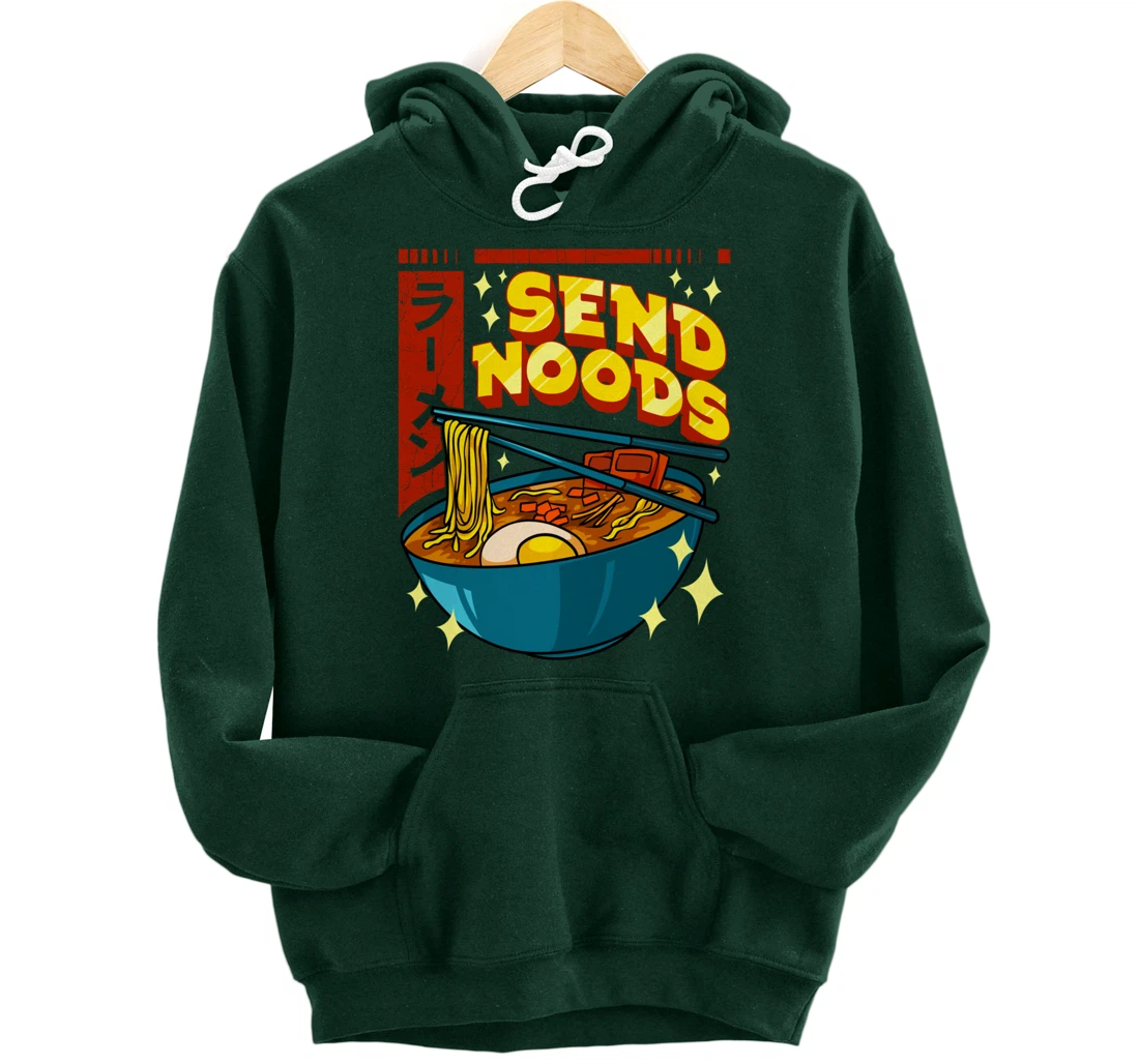 Cute & Funny Send Noods Pun Anime Gamer Ramen Kawaii Pullover Hoodie