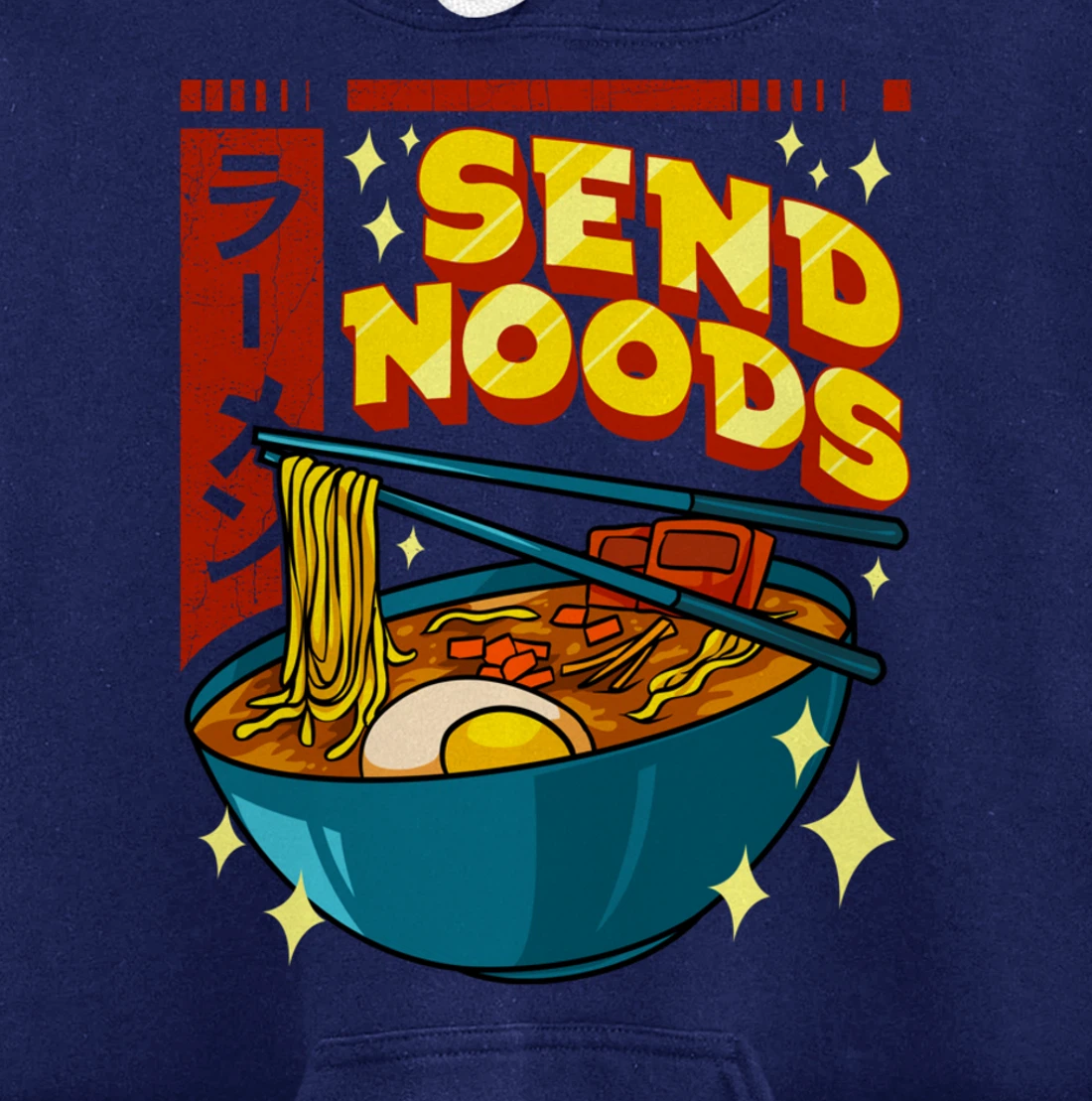Cute & Funny Send Noods Pun Anime Gamer Ramen Kawaii Pullover Hoodie