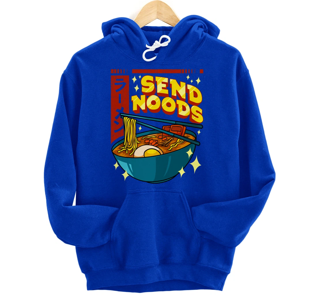 Cute & Funny Send Noods Pun Anime Gamer Ramen Kawaii Pullover Hoodie