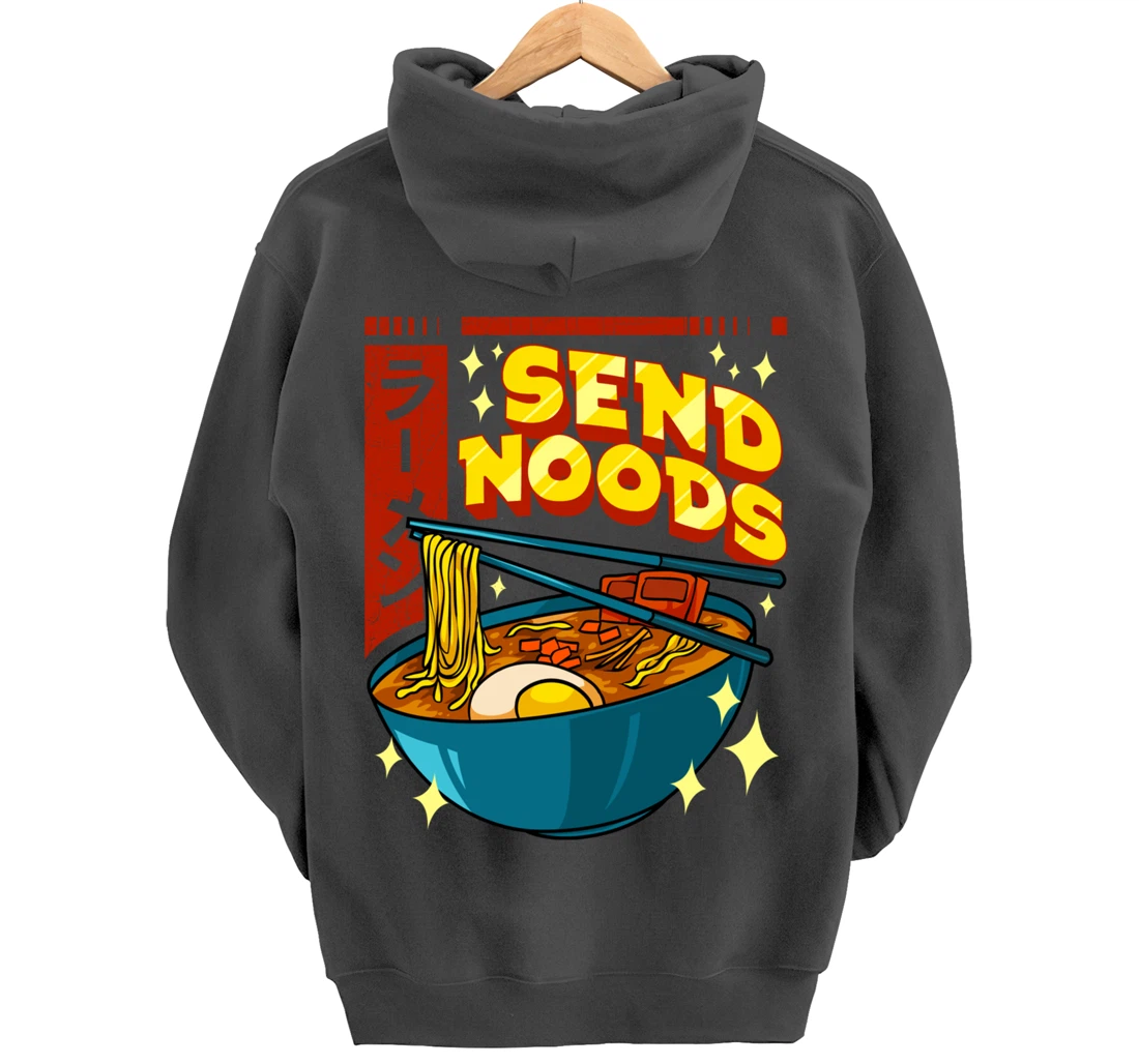 Cute & Funny Send Noods Pun Anime Gamer Ramen Kawaii Pullover Hoodie