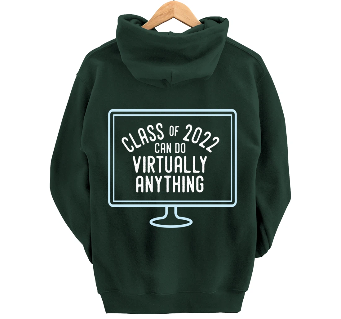 Back to School | Class of 2022 Can Do Virtually Anything Pullover Hoodie