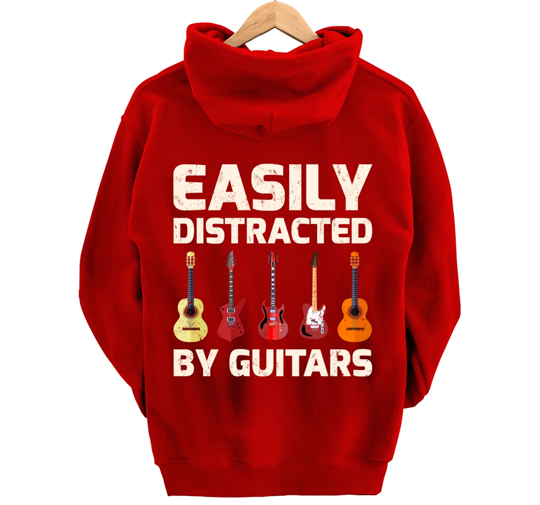 Guitar Lover Easily Distracted By Guitars Pullover Hoodie