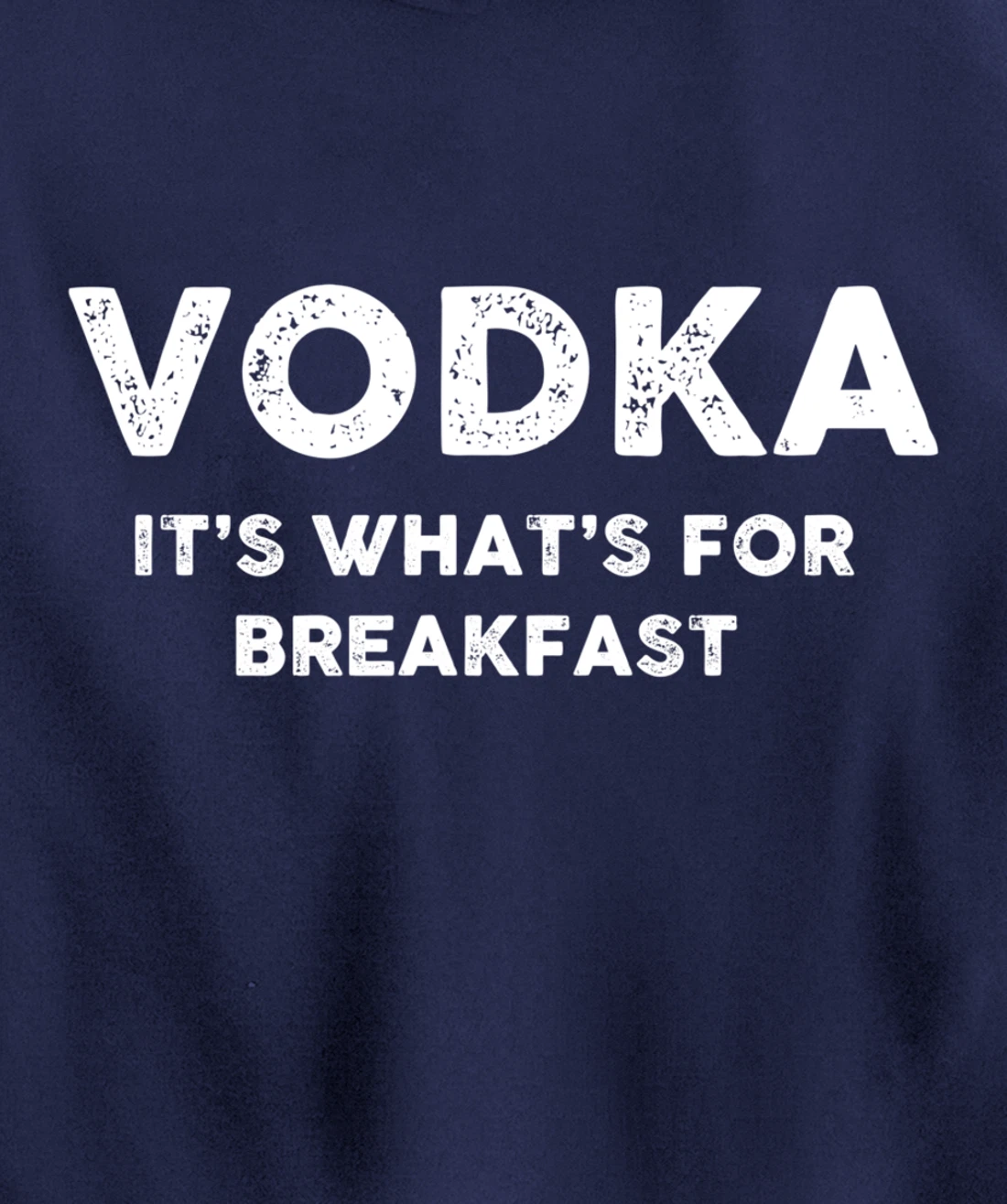 Vodka for Breakfast, Funny Alcohol, Day Drinking, Drinking Pullover Hoodie