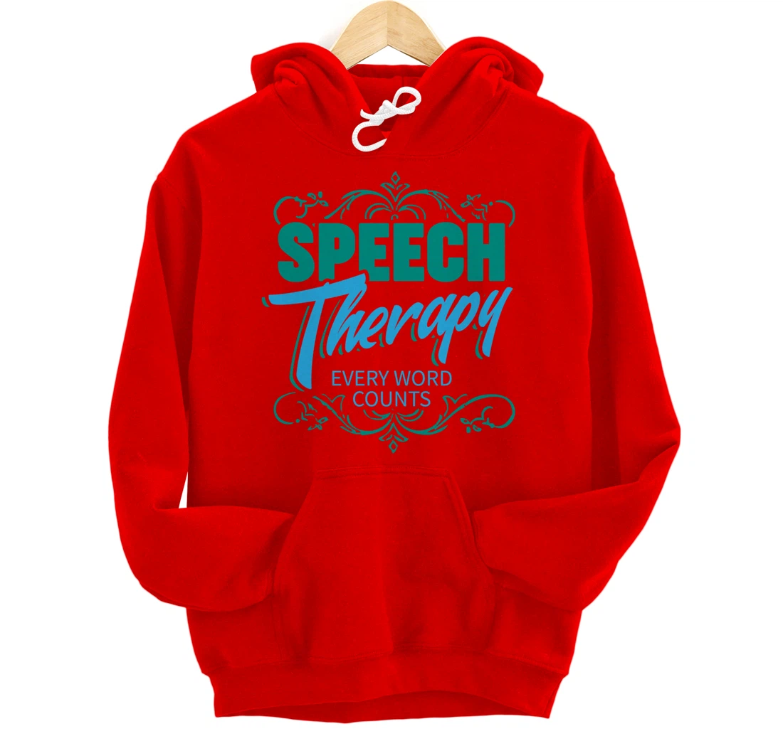 Speech Therapy gifts for Speech Language Pathologist Pullover Hoodie