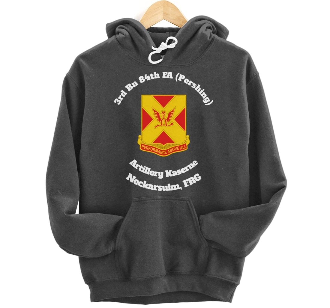 3rd Bn 84th FA Artillery Kaserne Neckarsulm design Pullover Hoodie