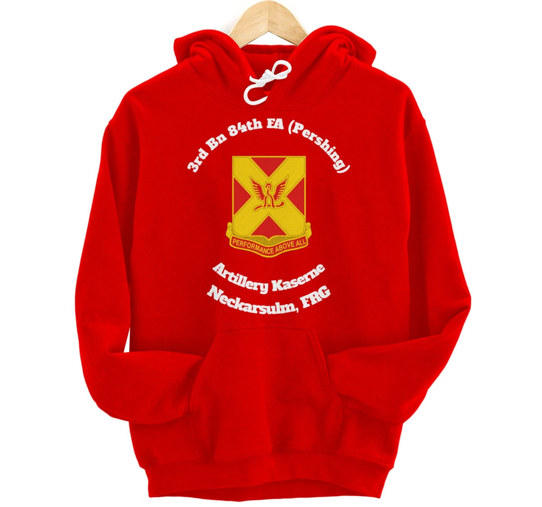 3rd Bn 84th FA Artillery Kaserne Neckarsulm design Pullover Hoodie