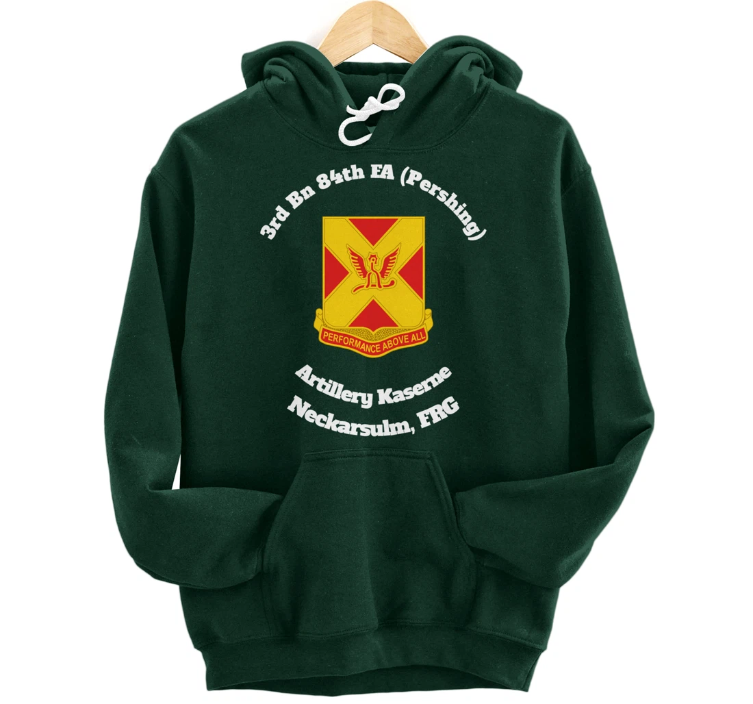 3rd Bn 84th FA Artillery Kaserne Neckarsulm design Pullover Hoodie