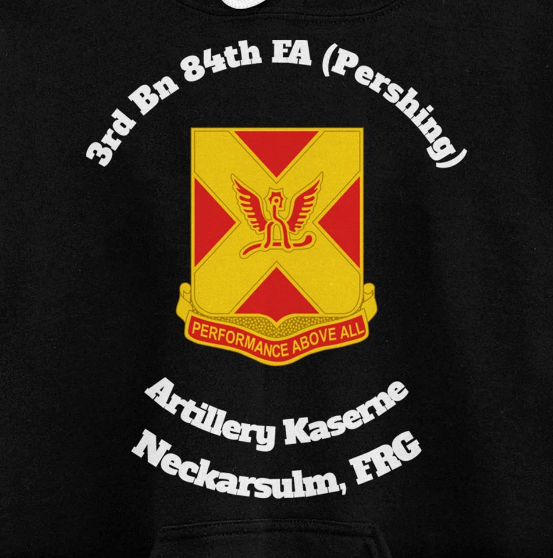 3rd Bn 84th FA Artillery Kaserne Neckarsulm design Pullover Hoodie