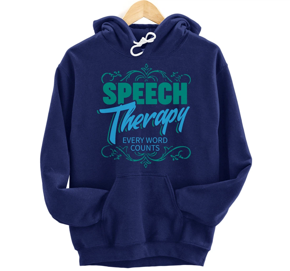 Speech Therapy gifts for Speech Language Pathologist Pullover Hoodie