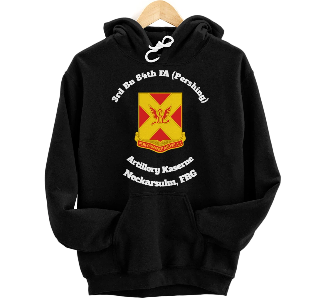 3rd Bn 84th FA Artillery Kaserne Neckarsulm design Pullover Hoodie