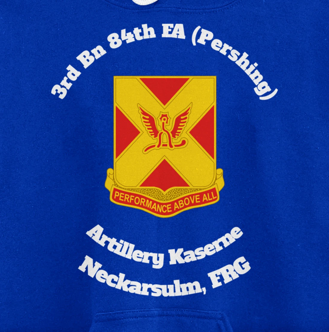 3rd Bn 84th FA Artillery Kaserne Neckarsulm design Pullover Hoodie