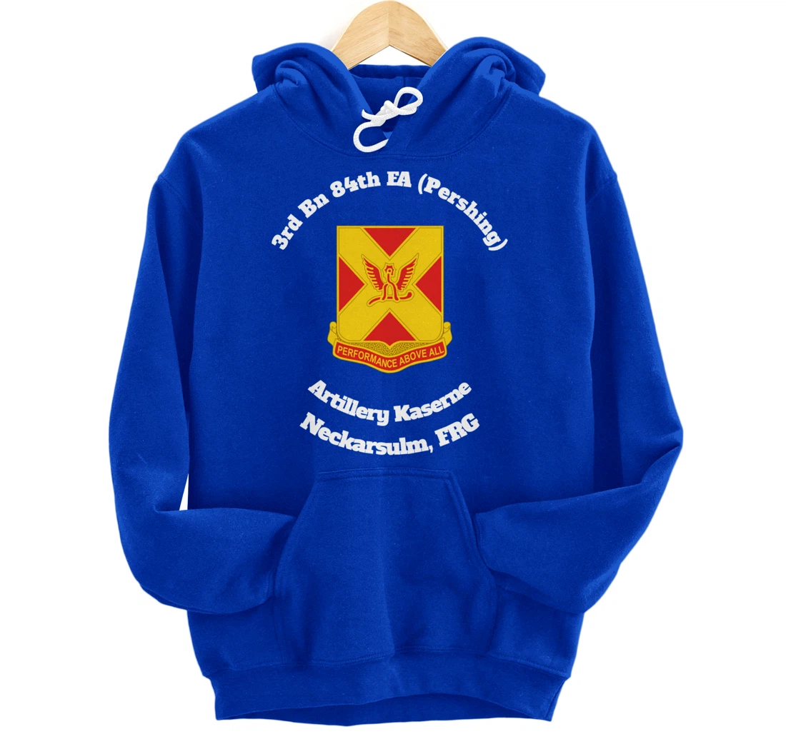 3rd Bn 84th FA Artillery Kaserne Neckarsulm design Pullover Hoodie