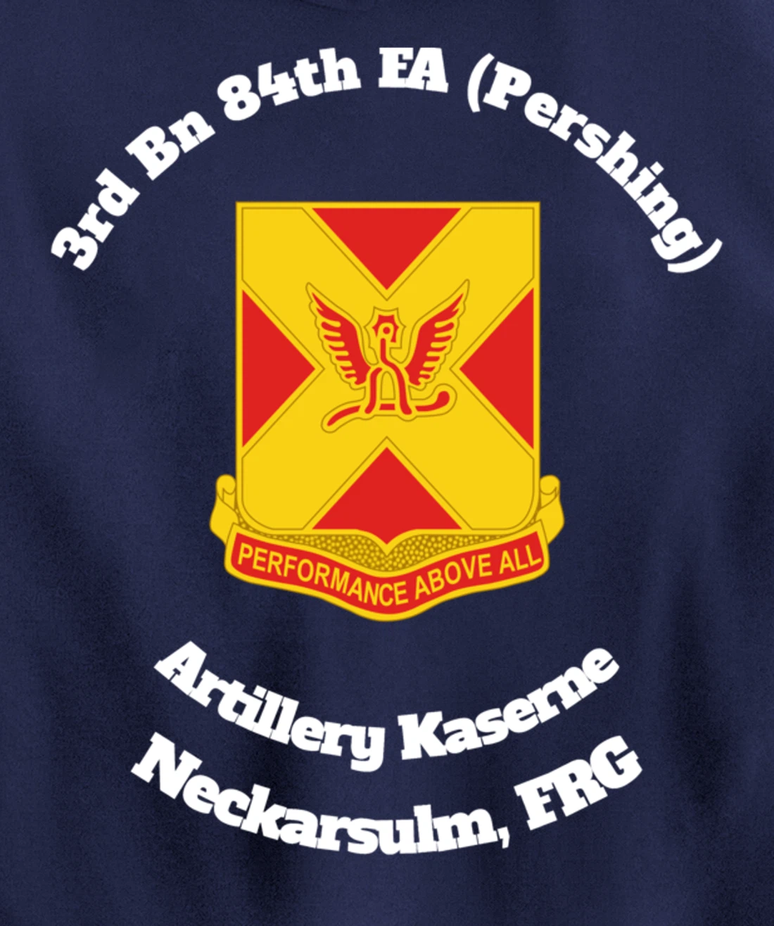 3rd Bn 84th FA Artillery Kaserne Neckarsulm design Pullover Hoodie