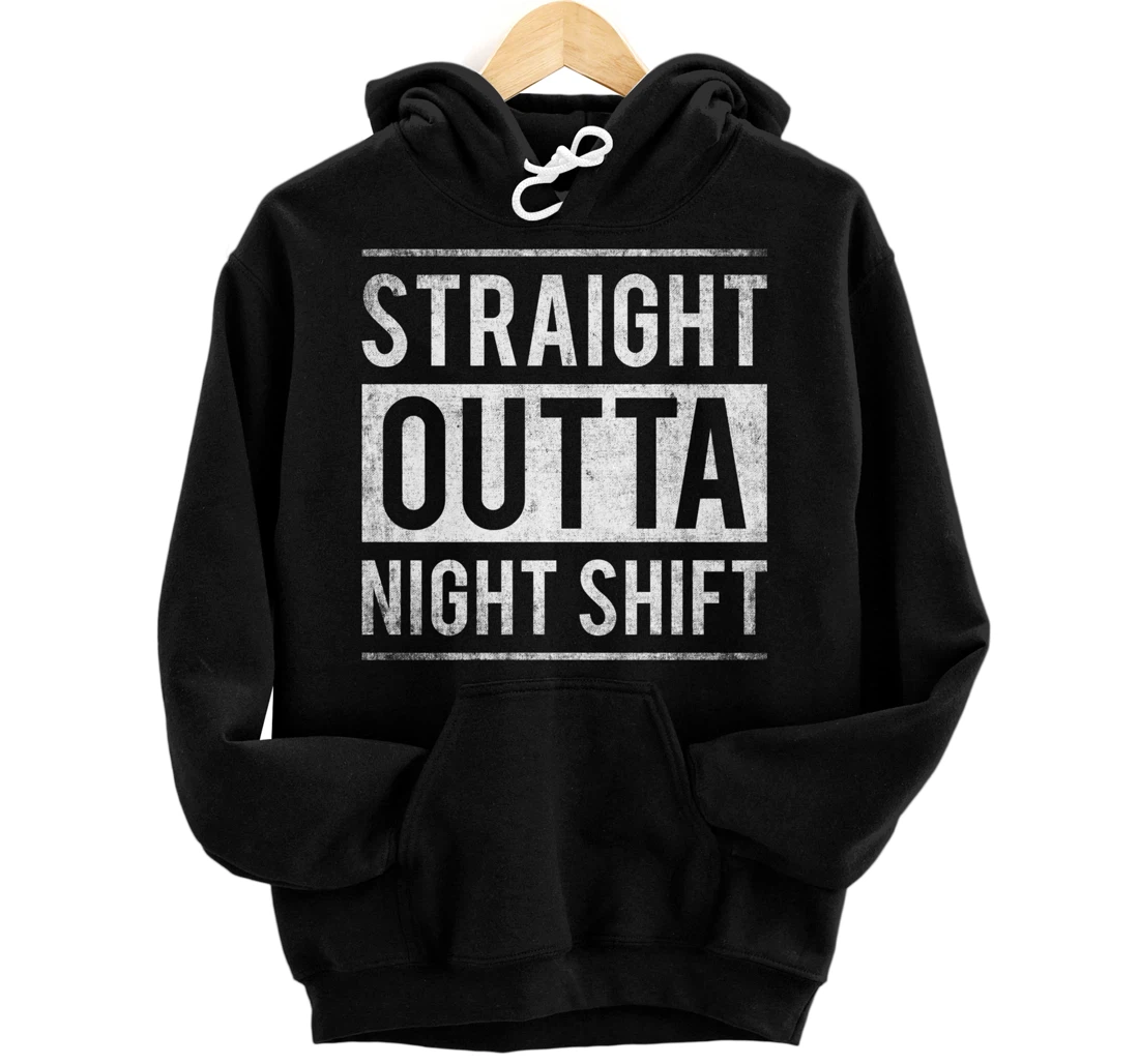 Straight Outta Night Shift Nurse Pullover Hoodie