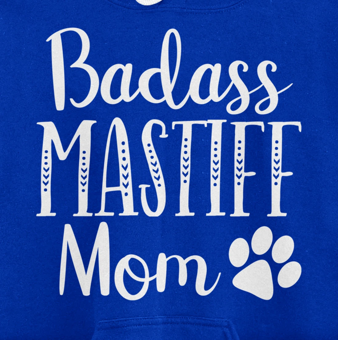 BadAss Bullmastiff Dog Mom Mastiff Lover Funny Owners Funny Pullover Hoodie