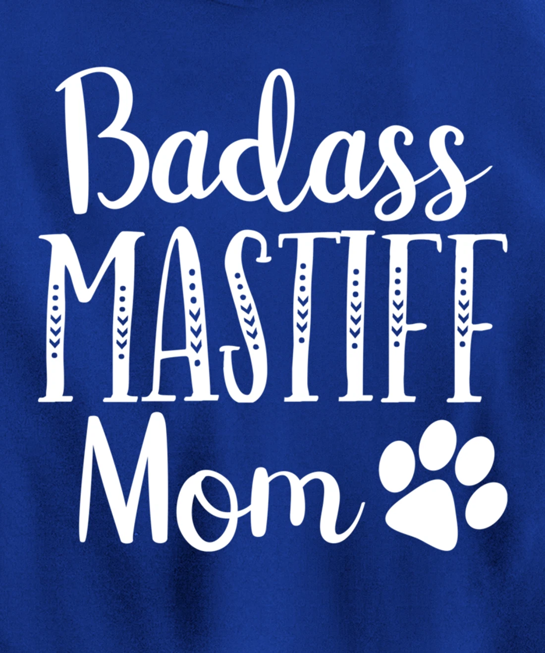 BadAss Bullmastiff Dog Mom Mastiff Lover Funny Owners Funny Pullover Hoodie