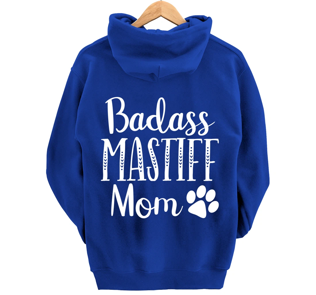 BadAss Bullmastiff Dog Mom Mastiff Lover Funny Owners Funny Pullover Hoodie