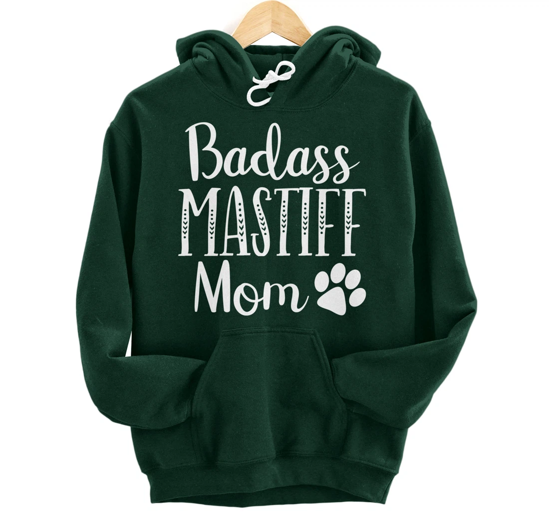 BadAss Bullmastiff Dog Mom Mastiff Lover Funny Owners Funny Pullover Hoodie