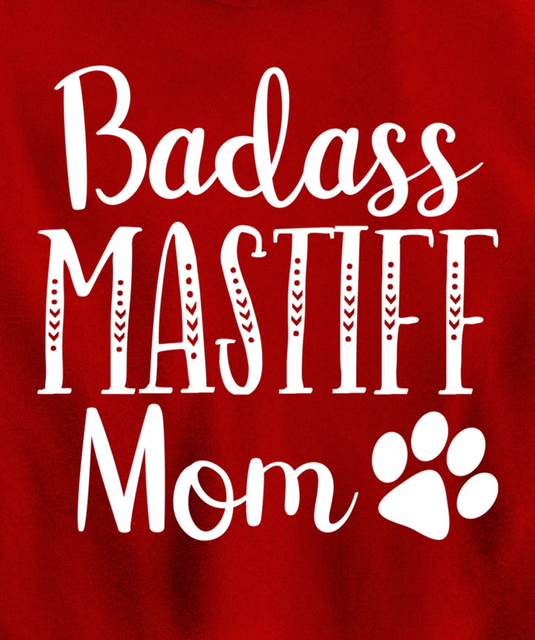 BadAss Bullmastiff Dog Mom Mastiff Lover Funny Owners Funny Pullover Hoodie