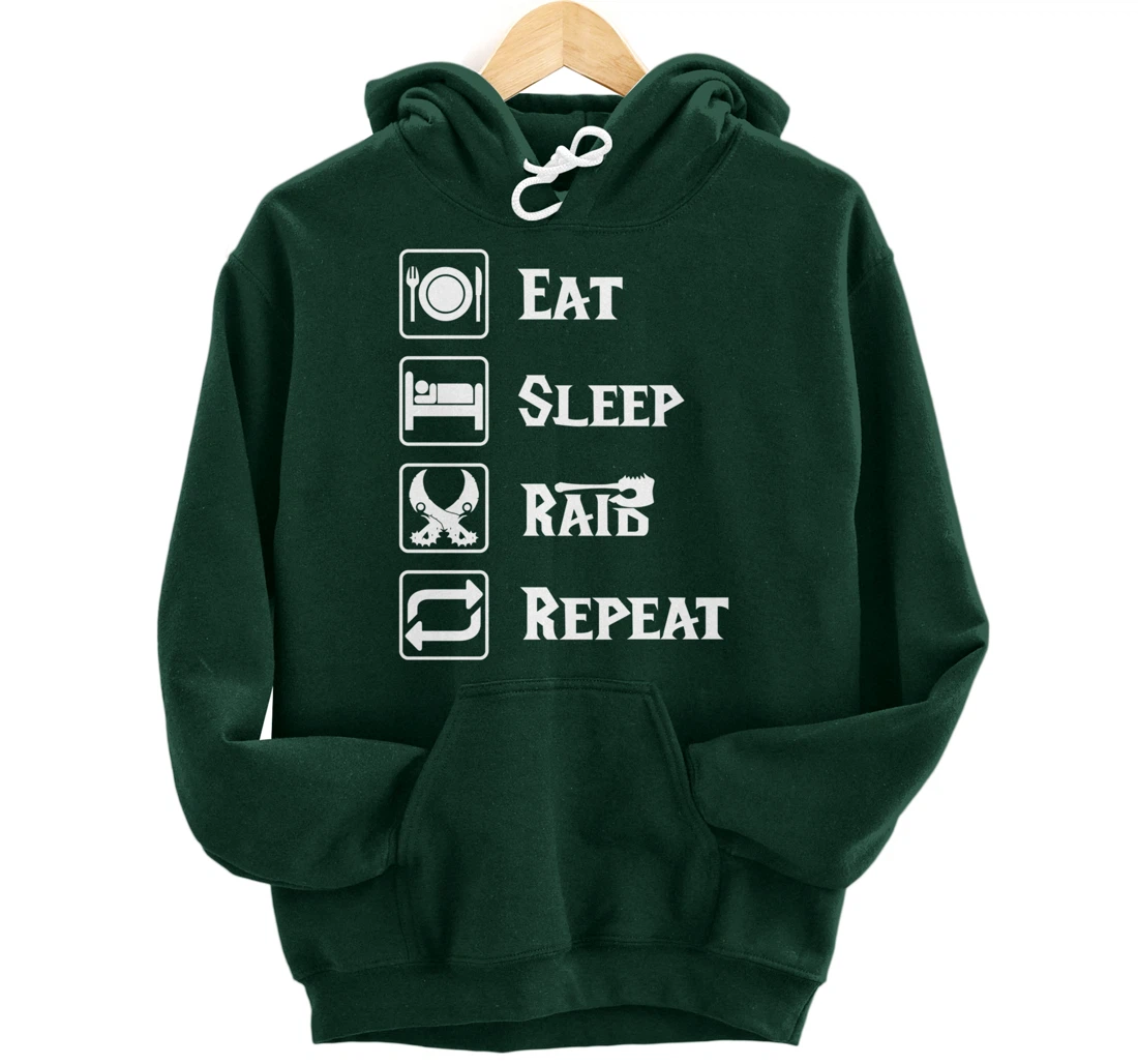 Eat Sleep Raid Repeat Gaming Wow RPG Pullover Hoodie