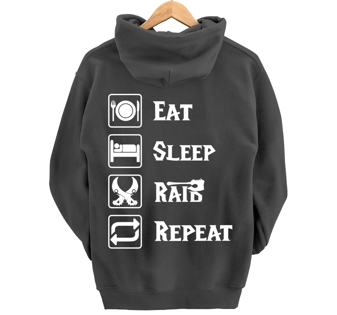 Eat Sleep Raid Repeat Gaming Wow RPG Pullover Hoodie