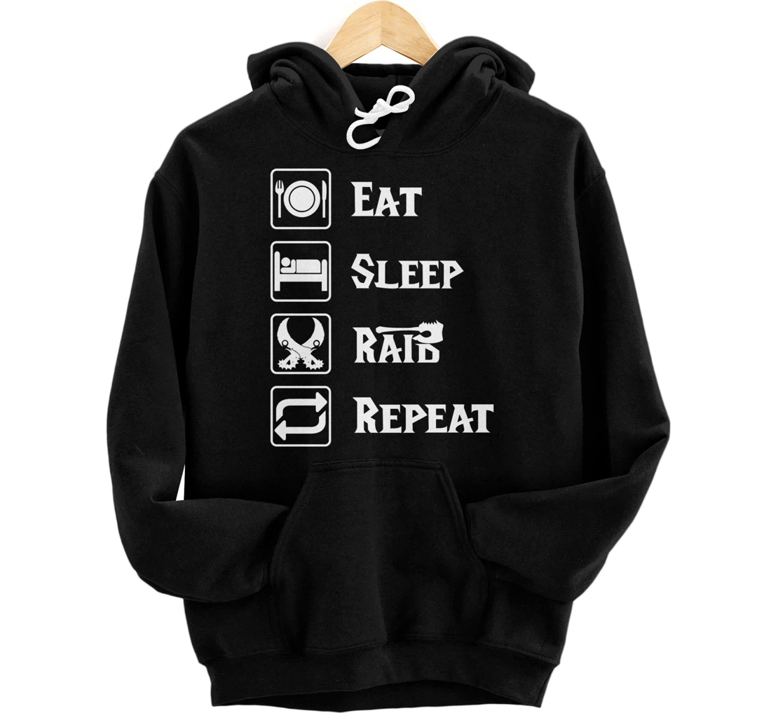 Eat Sleep Raid Repeat Gaming Wow RPG Pullover Hoodie