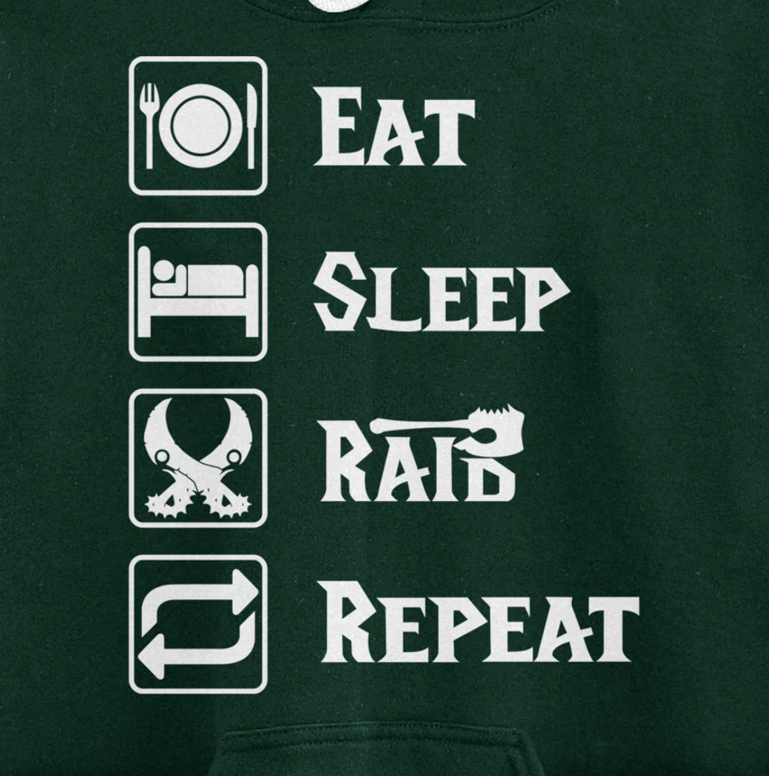 Eat Sleep Raid Repeat Gaming Wow RPG Pullover Hoodie
