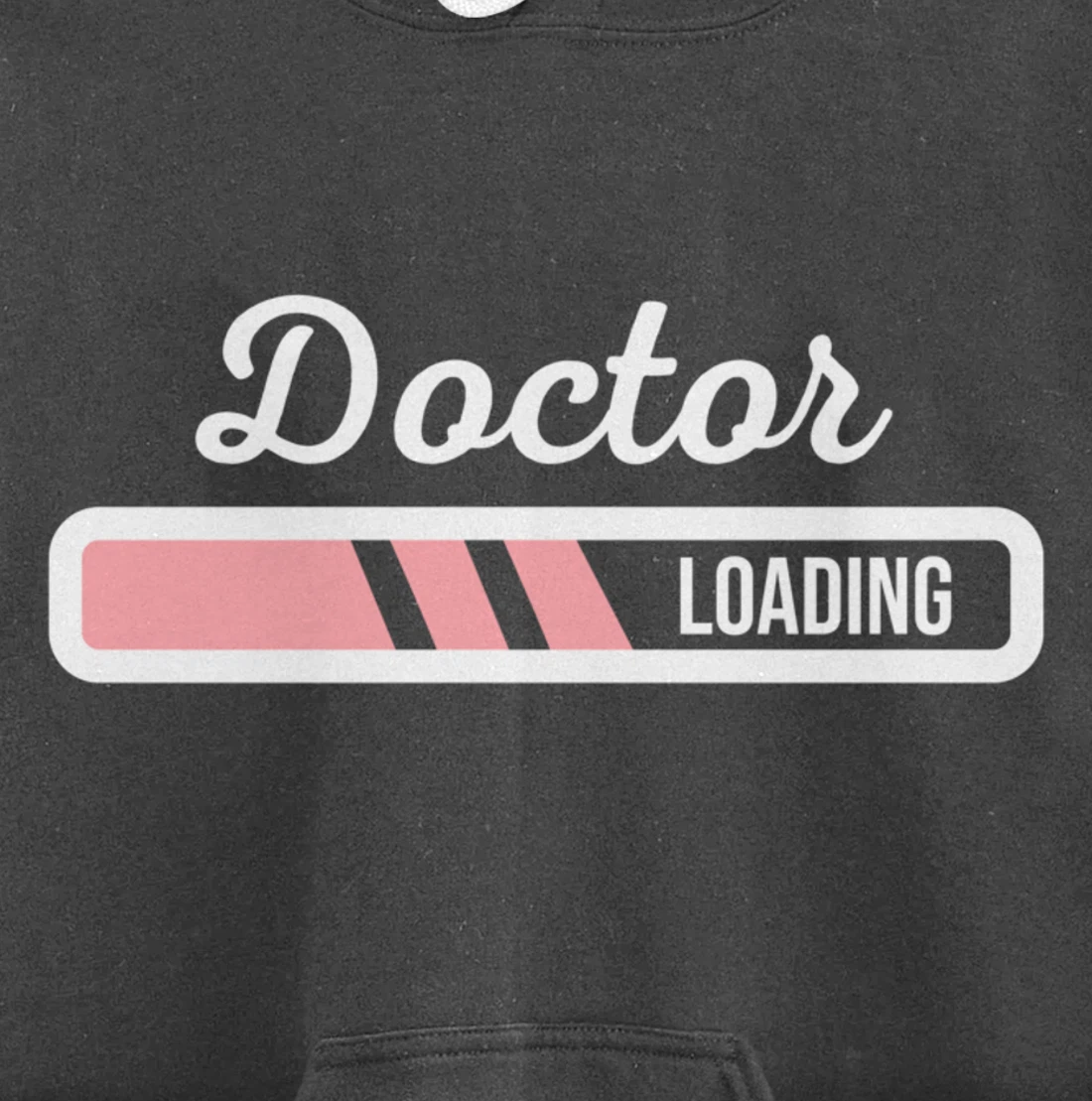 Doctor Loading - Funny Medical Doctor Outfit New Doctor Gift Pullover Hoodie