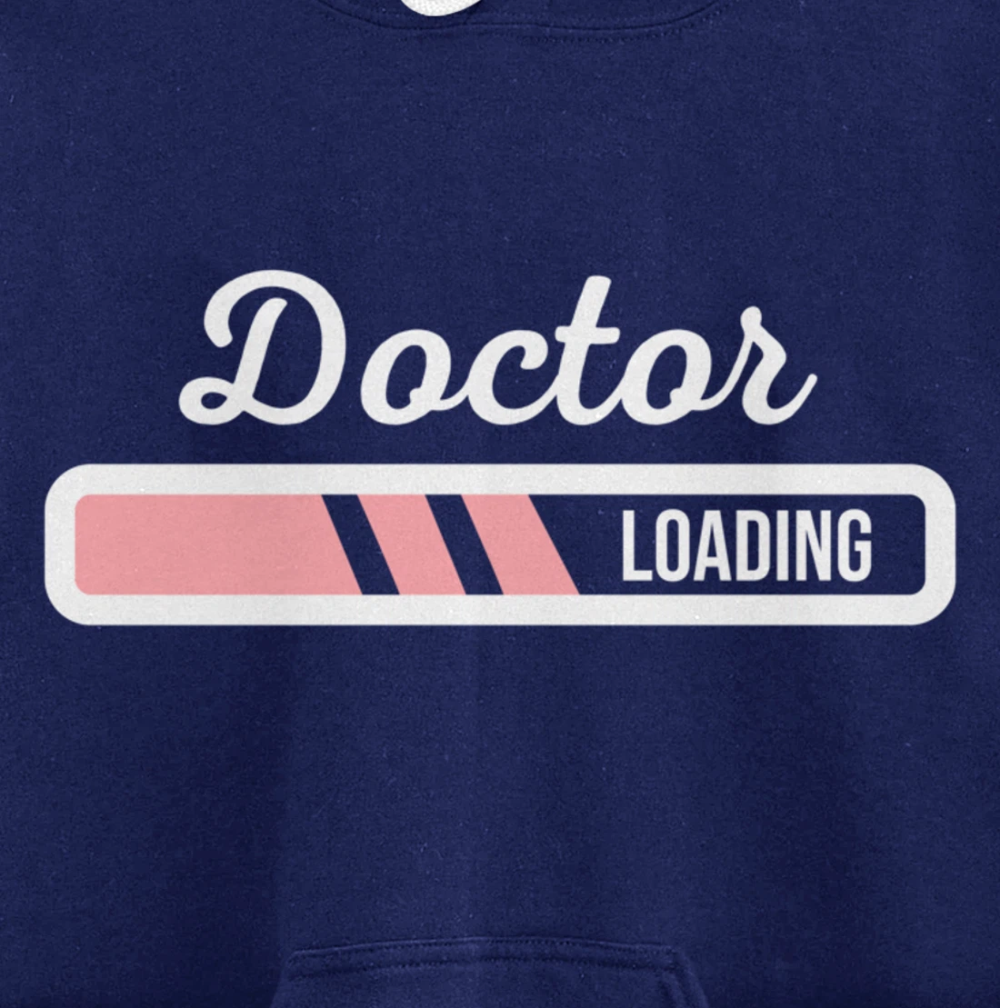 Doctor Loading - Funny Medical Doctor Outfit New Doctor Gift Pullover Hoodie
