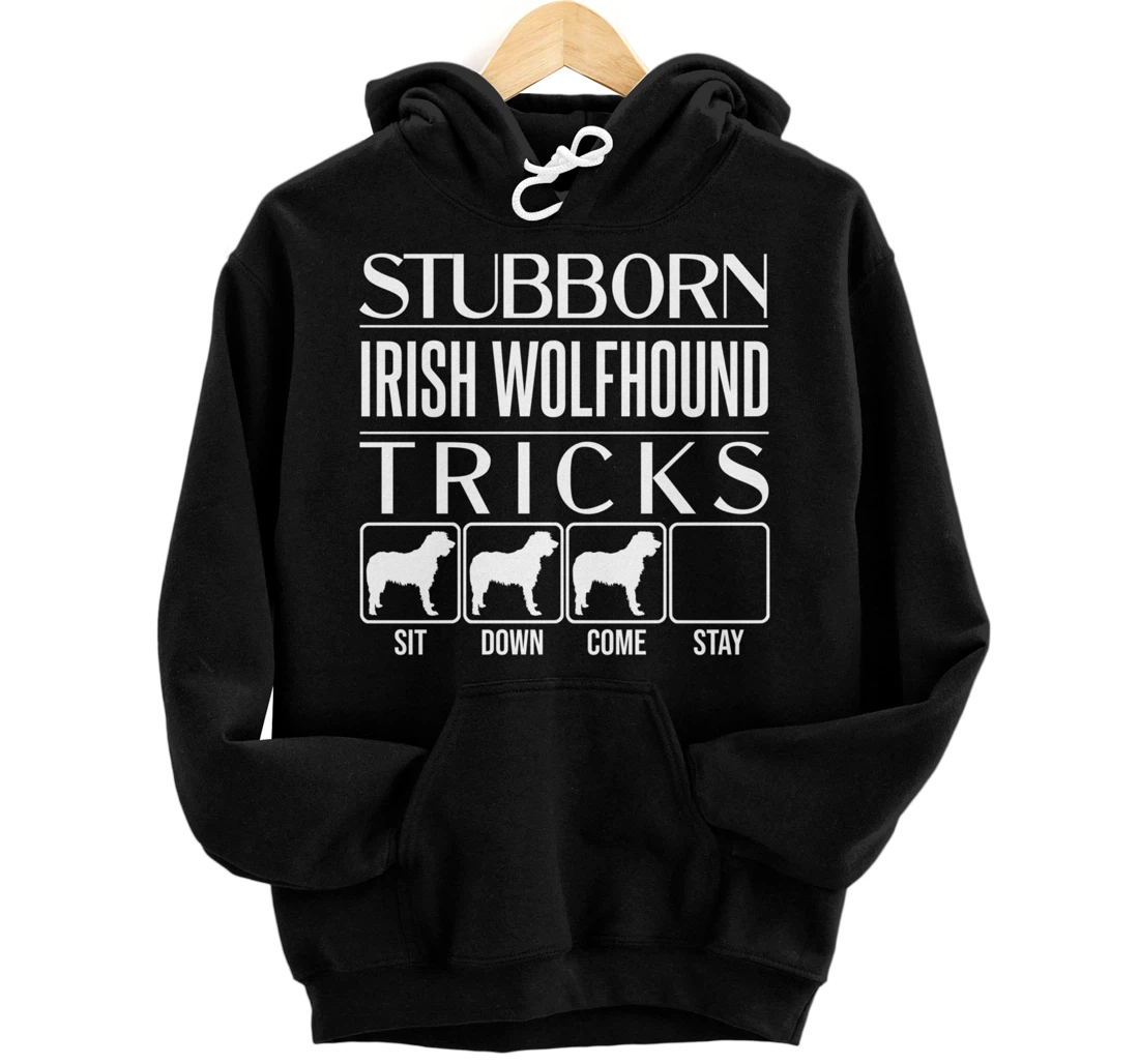 Stubborn Irish Wolfhound Tricks, dog, Funny Irish Wolfhound Pullover Hoodie