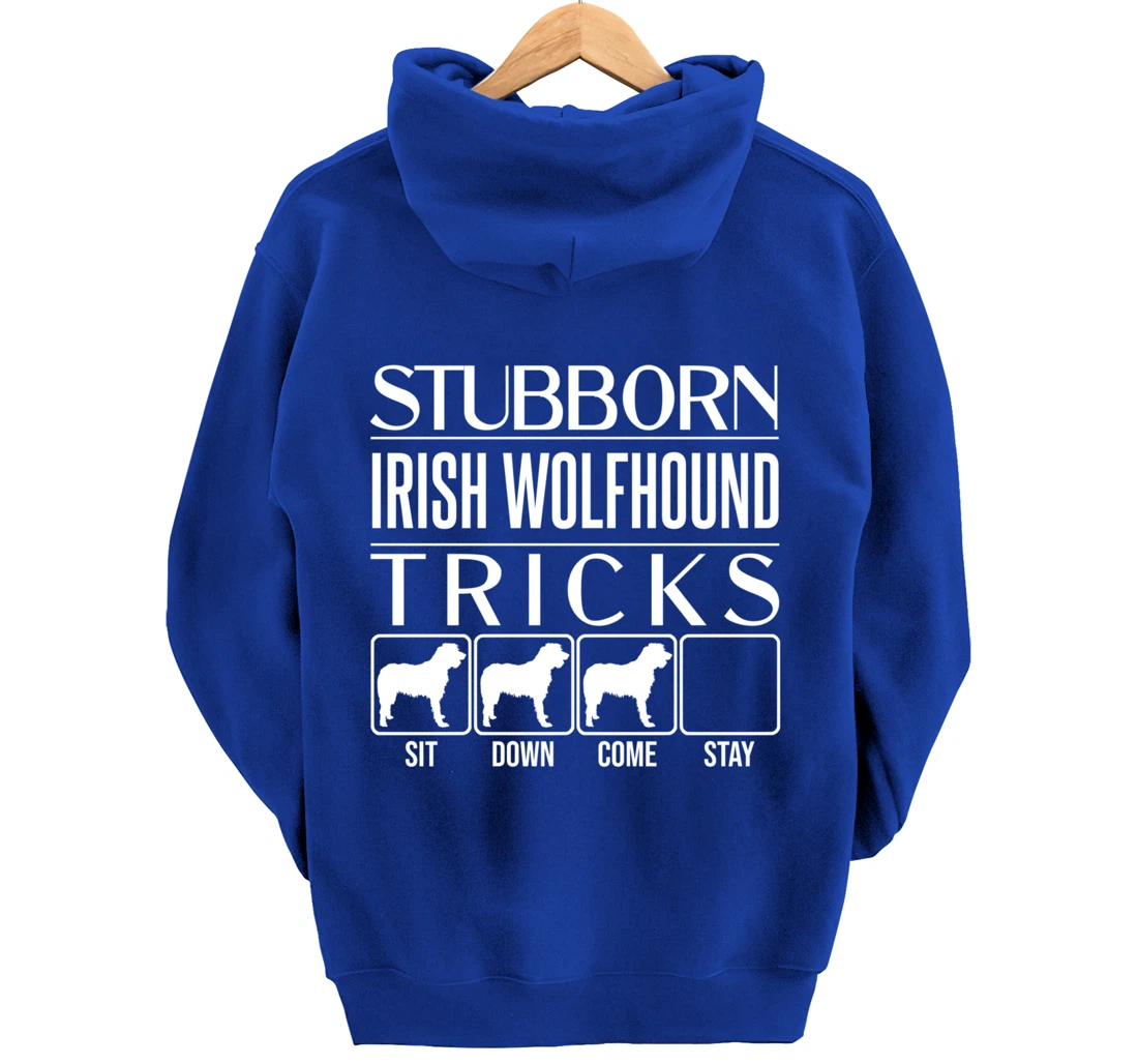 Stubborn Irish Wolfhound Tricks, dog, Funny Irish Wolfhound Pullover Hoodie