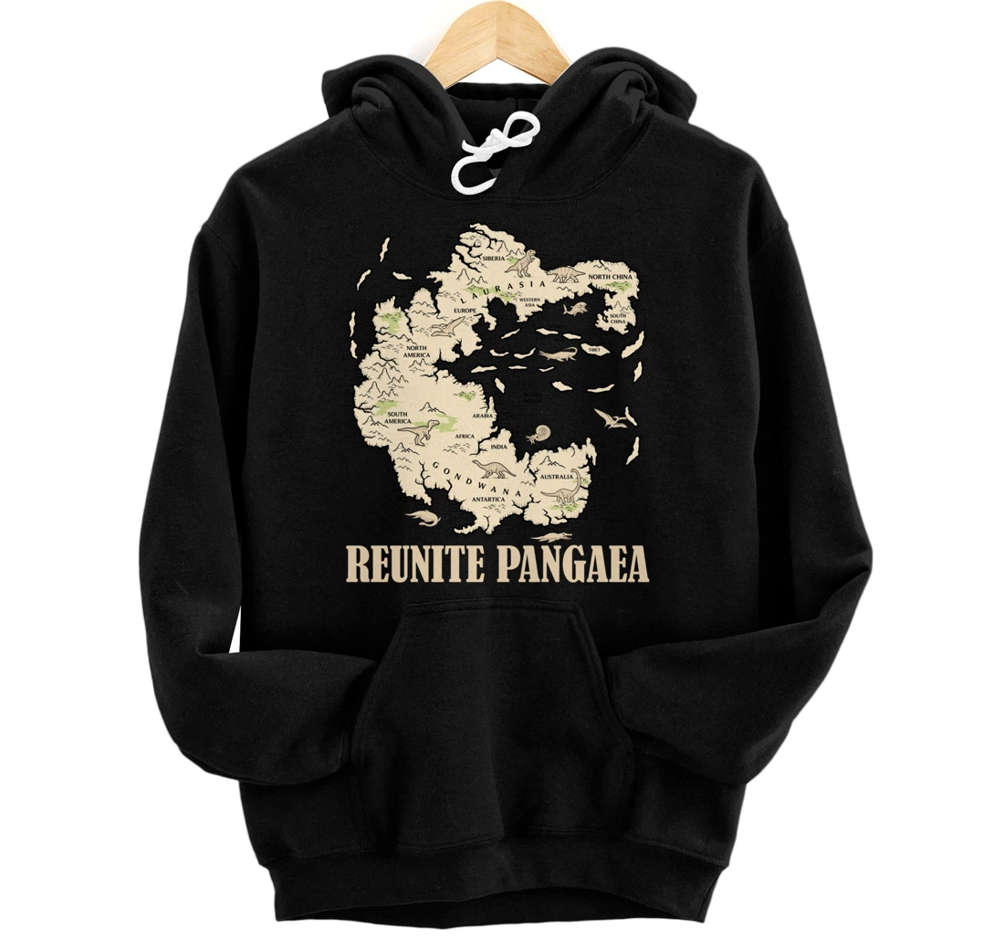 Reunite Pangaea World map History Funny Geology Gift Earth Pullover Hoodie