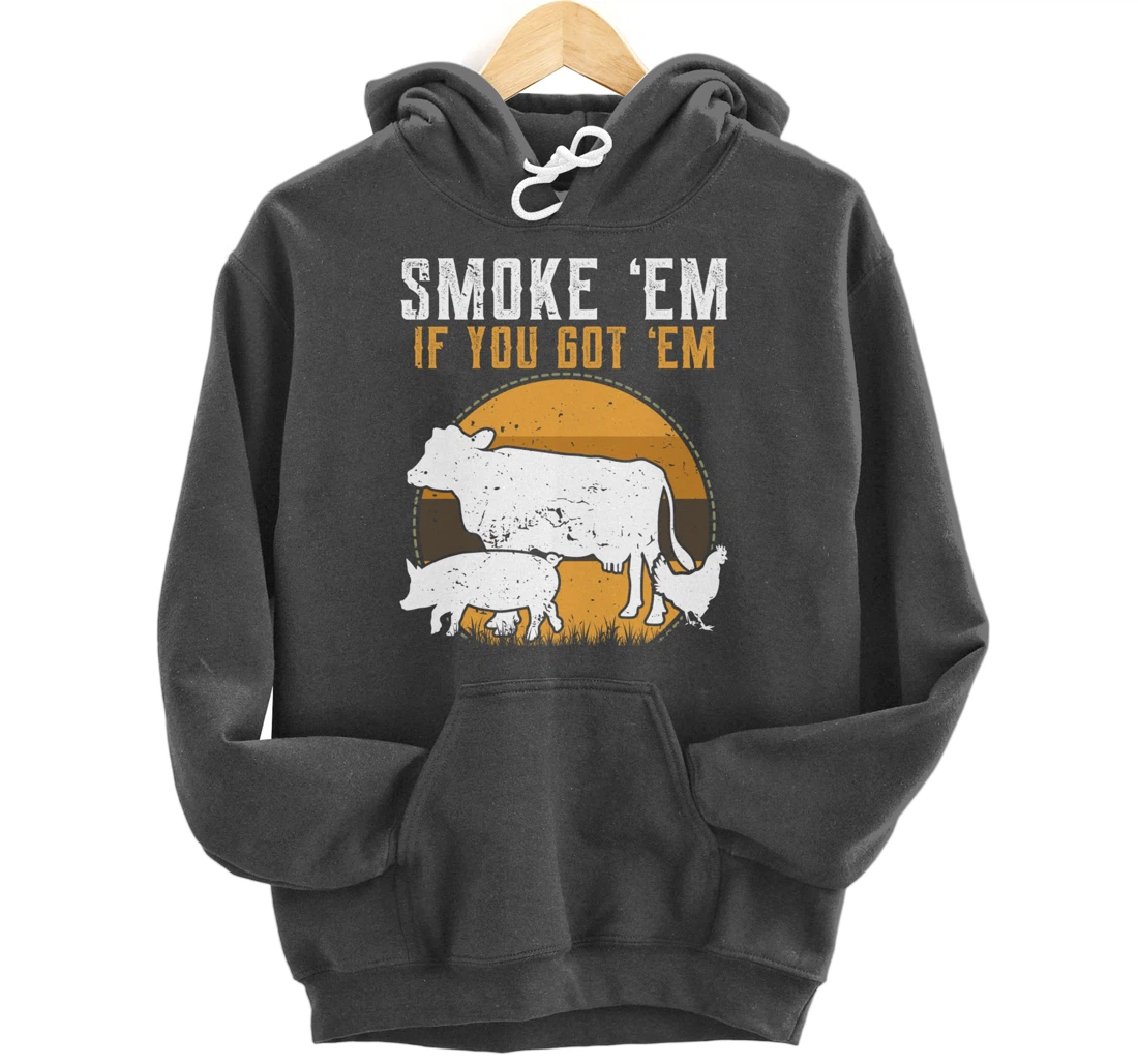 Retro BBQ Smoke 'Em If You Got Em Gift Grilling gift design Pullover Hoodie