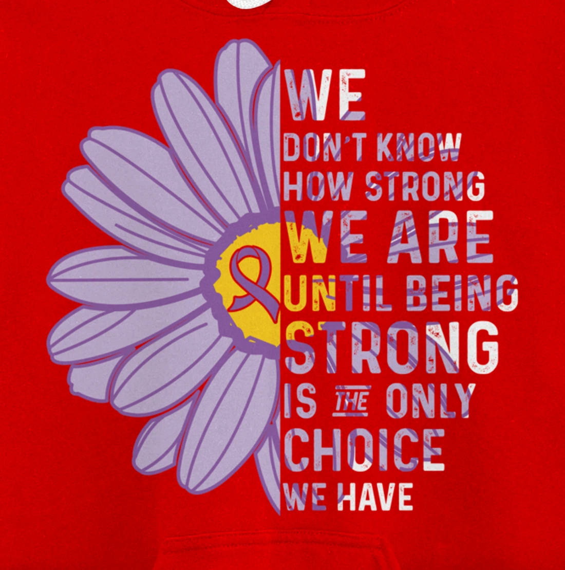 We Are Strong- Crohns and Colitis Awareness Item for Women Pullover Hoodie