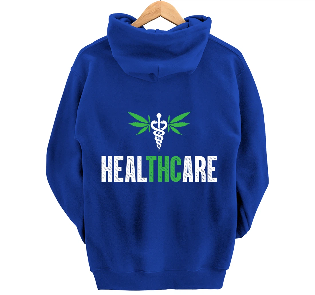 HealthCare Medical Marijuana Weed Funny THC Cannabis 420 Pullover Hoodie